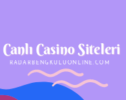 Canlı Casino Siteleri